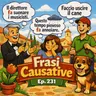 Ep. 231 - Frasi Causative (Grammar) 🇮🇹 Luisa's Podcast