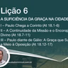 A Suficiência da Graça na cidade de Corinto - Lição 06 3º Trim. 2026 EBD CPAD - Evangelista Fernando Rodrigues - https://youtu.be/lagPXKIJZhQ