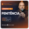 Penitência | Caminho, Sulco e Forja | #154