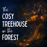 The Cosy Treehouse in the Forest