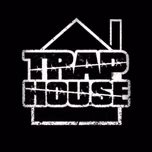 Trap House Radio