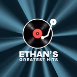 Ethans Greatest Hits