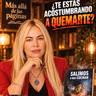 ¿Te estás acostumbrando a quemarte?