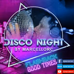 Disco Night® <> Good Times