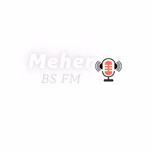 Meher BS FM