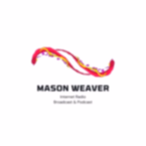 The Mason Weaver Show