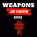 Weapons Of Faith CFCI