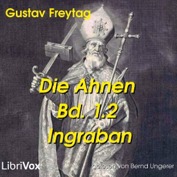 Ahnen, Bd. I.2 Ingraban, Die by Gustav Freytag (1816 - 1895)