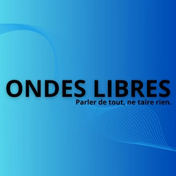ONDES LIBRES
