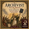 The Archivist, Not the Heretic: Marcion, Scriptural Proof, and the False Charges of Docetism, Ditheism, and Gnosticism