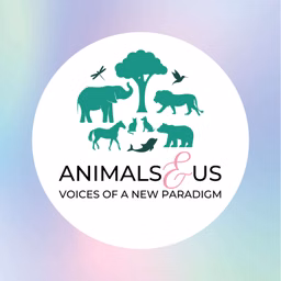 Animals & Us - Voices of a New Paradigm