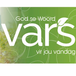 God se Woord VARS vir jou Vandag
