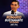 Testimonio Pastor Romario Bustamante | Sal y Luz