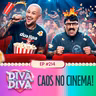 #214 - Caos no cinema!