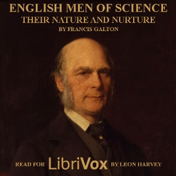 English Men of Science: Their Nature and Nurture
