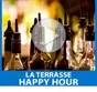 La Terrasse - Happy Hour