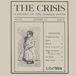 Crisis: A Record of the Darker Races, Vol. I, No. 1, The by W. E. B. Du Bois (1868 - 1963)
