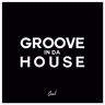 Groove In Da House Episode #001