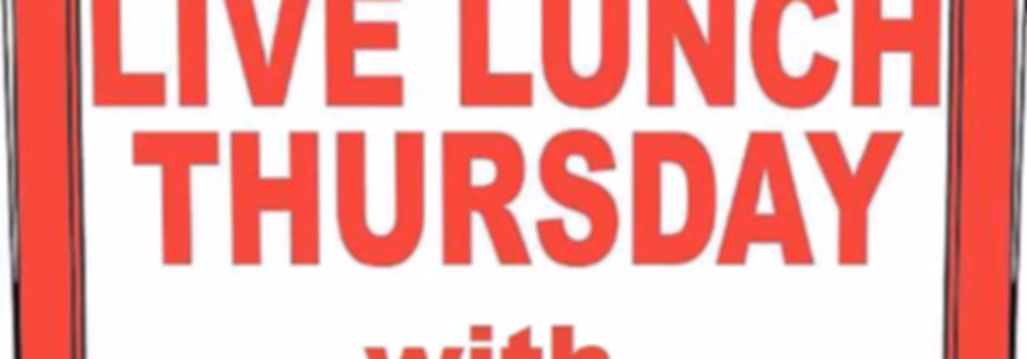 Thursday Live Lunch