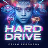 Presenting: HARD DRIVE