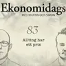 83. Allting har ett pris