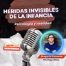 Heridas invisibles de la infancia: cuando no parece trauma