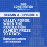 Season 4, Episode 4 | Valley Forge: When the Revolution Almost Froze to Death