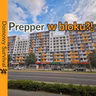 Czy prepper może mieszkać w bloku?