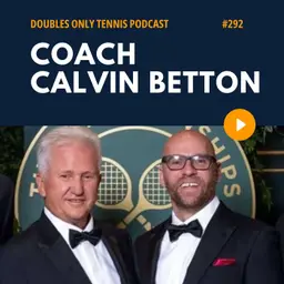 Wimbledon Champion Coach Calvin Betton on the Title Run, Champions' Dinner, Return Strategy, & ATP Doubles News