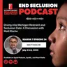 Diving into Michigan Restraint and Seclusion Data: A Discussion with Matt Rische