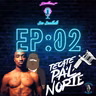 Ep 5.2 Tecate pal norte? Peso pluma y la música bélica