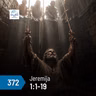 Jeremija 1:1-19.