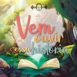 Vem ouvir essa história