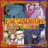 EP123 - Baba de Caracol, ¡hey!
