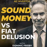 Dominic Frisby / Sound Money vs Fiat Delusion Ep 541