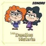Las Damitas Histeria