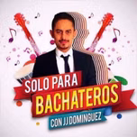 Solo Para Bachateros