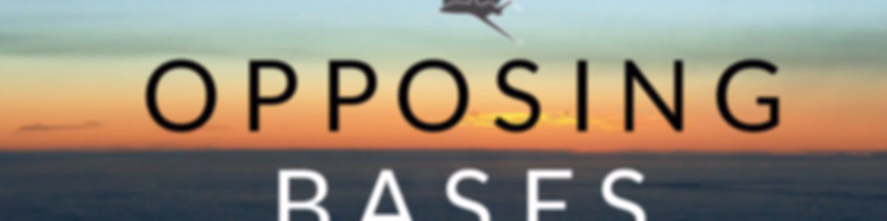 Opposing Bases: Air Traffic Talk