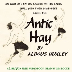 Antic Hay by Aldous Huxley (1894 - 1963)