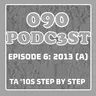 EPISODE 6: 2013 (A)