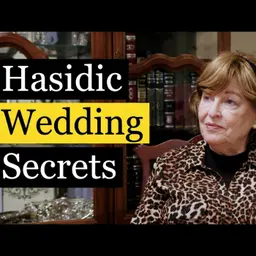 Hasidic Bubby shares their wedding traditions