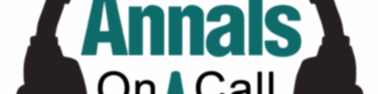 Annals On Call Podcast
