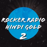 Rocker Radio Hindi Gold 2