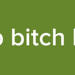 dumb bitch hours