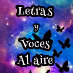 Letras y Voces al aire