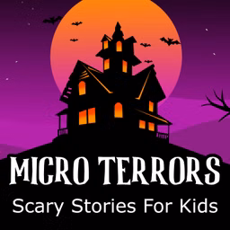 Micro Terrors: Scary Stories for Kids