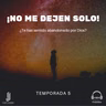 No me dejen solo