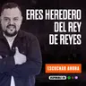 ERES HEREDERO DEL REY DE REYES / GANANDO LA BATALLA