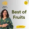 S2 E31 Best of तुमचं आमचं Same असतं - Fruits