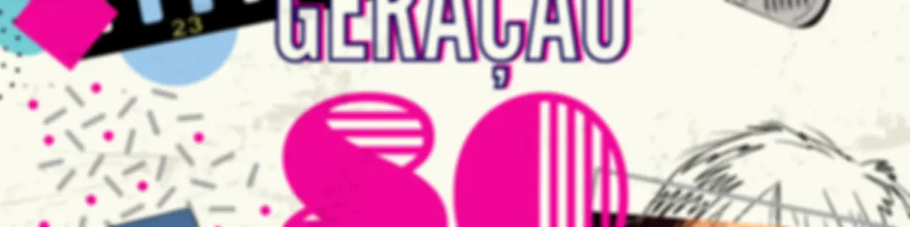 Geração 80